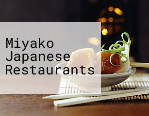Miyako Japanese Restaurants