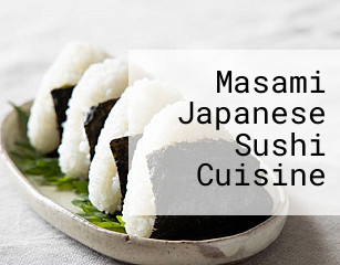 Masami Japanese Sushi Cuisine