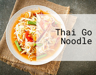 Thai Go Noodle