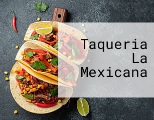 Taqueria La Mexicana