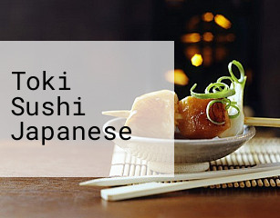 Toki Sushi Japanese