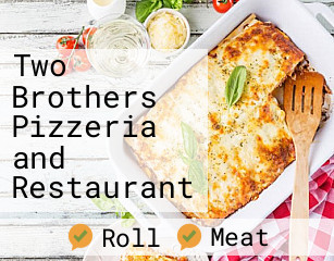 Two Brothers Pizzeria and Restaurant