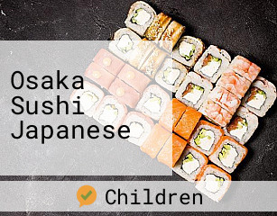 Osaka Sushi Japanese