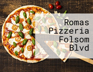 Romas Pizzeria Folsom Blvd