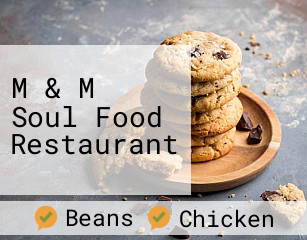 M & M Soul Food Restaurant