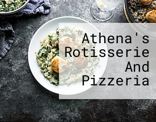 Athena's Rotisserie And Pizzeria