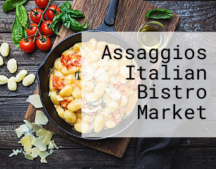 Assaggios Italian Bistro Market