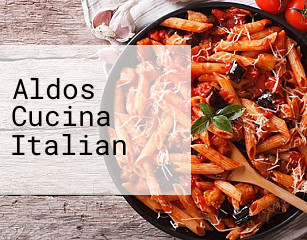Aldos Cucina Italian