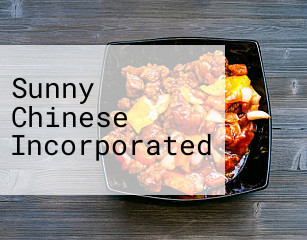 Sunny Chinese Incorporated