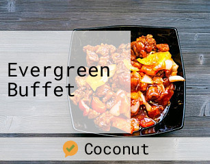 Evergreen Buffet