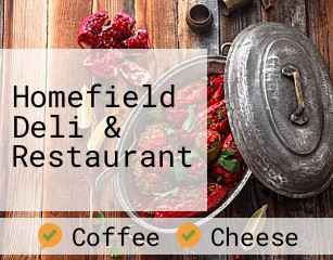 Homefield Deli & Restaurant