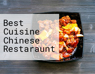Best Cuisine Chinese Restaraunt