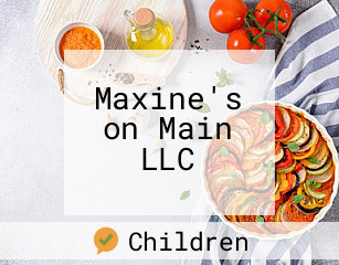 Maxine's on Main LLC