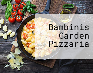 Bambinis Garden Pizzaria