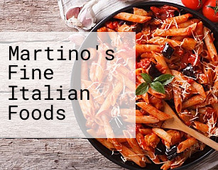 Martino's Fine Italian Foods