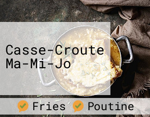 Casse-Croute Ma-Mi-Jo