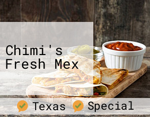 Chimi's Fresh Mex