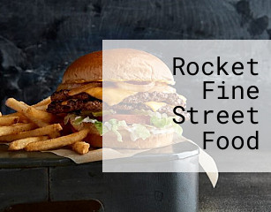 Rocket Fine Street Food