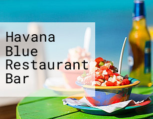 Havana Blue Restaurant Bar