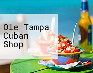 Ole Tampa Cuban Shop