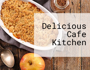 Delicious Cafe Kitchen