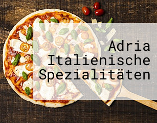 Adria Italienische Spezialitäten