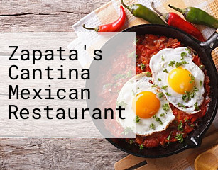 Zapata's Cantina Mexican Restaurant
