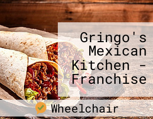 Gringo's Mexican Kitchen - Franchise