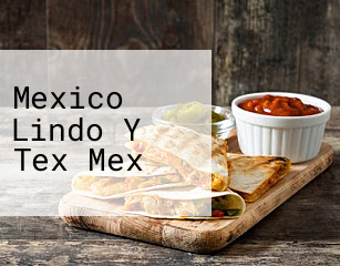 Mexico Lindo Y Tex Mex