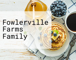 Fowlerville Farms Family