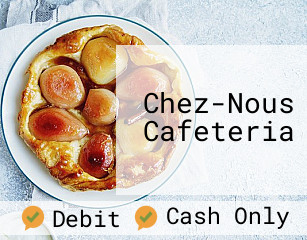 Chez-Nous Cafeteria