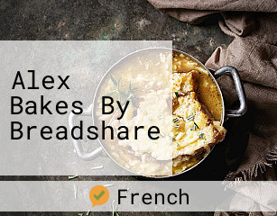Alex Bakes By Breadshare