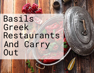Basils Greek Restaurants And Carry Out