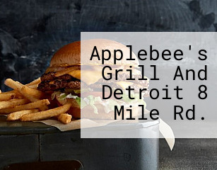Applebee's Grill And Detroit 8 Mile Rd.