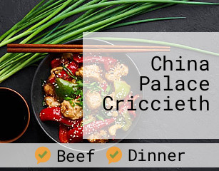 China Palace Criccieth