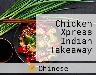 Chicken Xpress Indian Takeaway