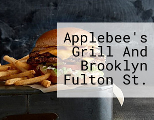Applebee's Grill And Brooklyn Fulton St.