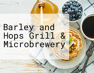 Barley and Hops Grill & Microbrewery
