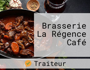 Brasserie La Régence Café