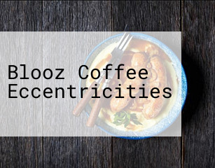 Blooz Coffee Eccentricities
