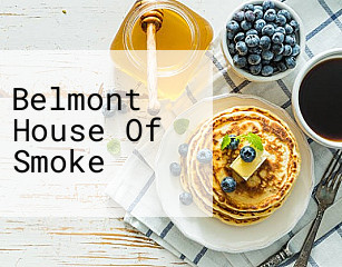 Belmont House Of Smoke