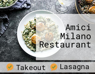 Amici Milano Restaurant