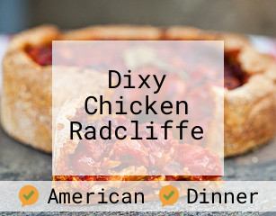 Dixy Chicken Radcliffe