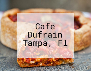 Cafe Dufrain Tampa, Fl