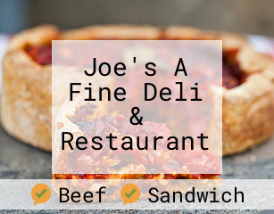 Joe's A Fine Deli & Restaurant