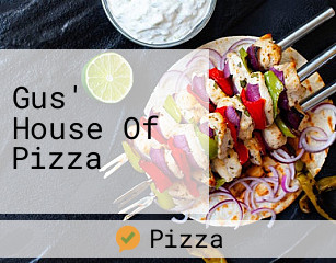 Gus' House Of Pizza