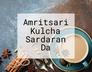 Amritsari Kulcha Sardaran Da