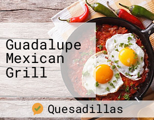 Guadalupe Mexican Grill