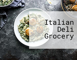 Italian Deli Grocery
