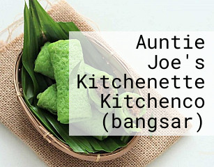 Auntie Joe's Kitchenette Kitchenco (bangsar)